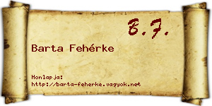 Barta Fehérke névjegykártya